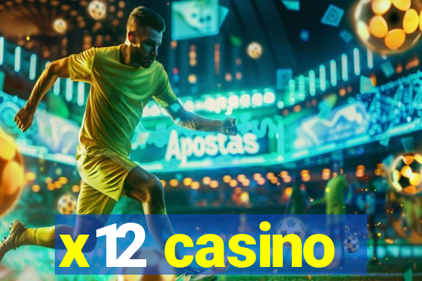 x12 casino